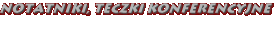 Notatniki, teczki konferencyjne, ...
